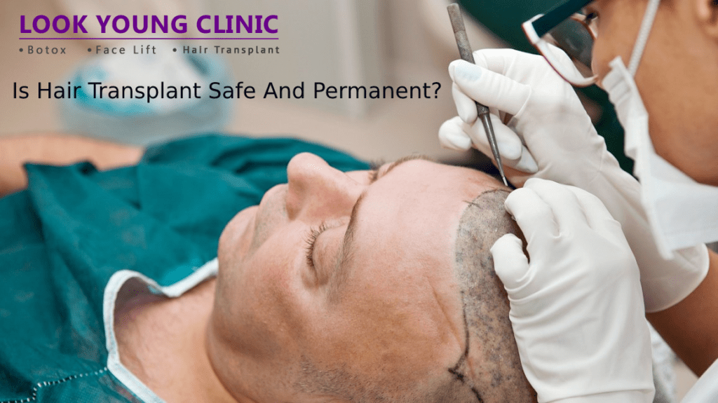 Is Hair Transplant Safe?